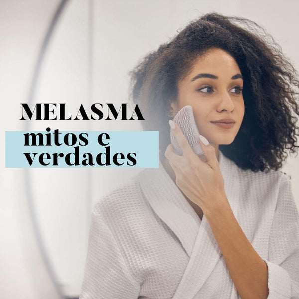 Mitos e verdades do Melasma