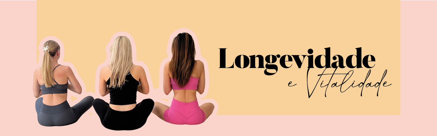 Longevidade E Vitalidade